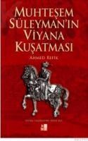 Muhteşem Süleyman´ın Viyana Kuşatması (ISBN: 9789750098123)