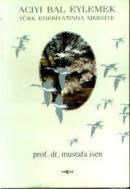 Acıyı Bal Eylemek (ISBN: 9789753380300)
