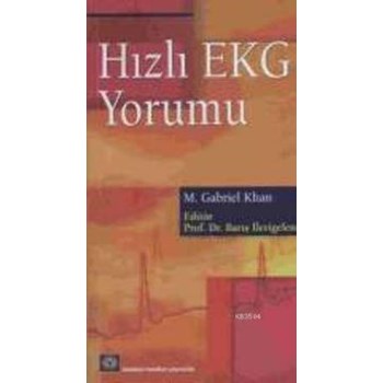 Hızlı EKG Yorumu (ISBN: 9789756395699)