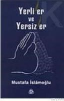 Yerliler ve Yersizler (ISBN: 9799755501597)