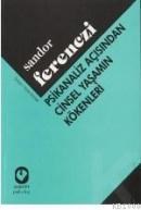 Psikanaliz Açısından Cinsel Yaşamın Kökenleri (ISBN: 9789754067019)