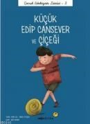 Küçük Edip Cansever ve Çiçeği (ISBN: 9786056486760)