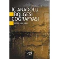 İç Anadolu Bölgesi Coğrafyası (ISBN: 9789755913963)