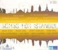 Songs For Istanbul (ISBN: 2002399100199)