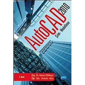 AutoCAD 2010 Çizim Modelleme (ISBN: 9786051335841)