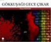 Gökkuşağı Gece Çıkar (ISBN: 9786054336425)