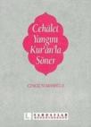 Cehalet Yangını Kur\'an\'la Söner (ISBN: 9789759595623)
