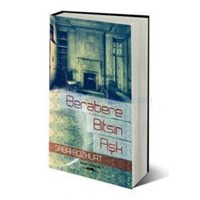 Berabere Bitsin Aşk (ISBN: 9786051481005)