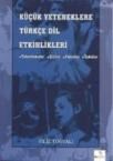 Okulöncesi Küçük Yeteneklerle Türk Dil Etkinlikleri (ISBN: 9789756022719)