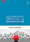 Işletmelerde Yönetim ve Organizasyon (ISBN: 9786054485925)