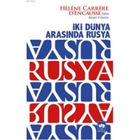 İki Dünya Arasında Rusya (ISBN: 9789754379808)