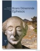 Bizans Döneminde Ephesos (ISBN: 9786055607562)