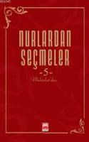 Nurlardan Seçmeler -5 (ISBN: 9786055468125)