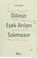 Dilinizi Eşek Arıları Sokmasın (ISBN: 9786055785031)
