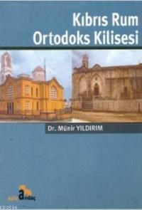 Kıbrıs Rum Ortodoks Kilisesi (ISBN: 9789750047680)