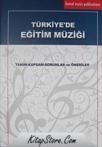 Türkiye\'de Eğitim Müziği (ISBN: 9789756723760)