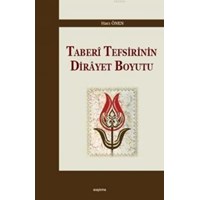 Taberî Tefsirinin Dirâyet Boyutu (ISBN: 9786054495672)