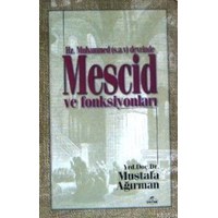 Hz. Muhammed Devrinde Mescid ve Fonksiyonları (ISBN: 1002364102359) (ISBN: 1002364102359)