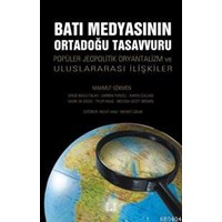 Batı Medyasının Ortadoğu Tasavvuru (ISBN: 9786055961312)