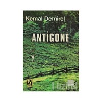 Antigone (Oyun İki Bölüm) - Kemal Demirel 3990000007301