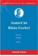 Atatürkün Bütün Eserleri (ISBN: 9799753432169)