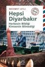 Hepsi Diyarbakır Herkesin Bildiği Kimsenin Bilmediği 9789750516191 9789750516191