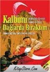 Kalbimi Dağlarda Bıraktım (ISBN: 9789944334006)