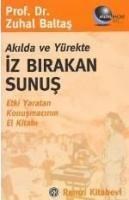 Akılda ve Yürekte Iz Bırakan Sunuş (ISBN: 9789751409058)