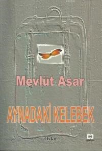 Aynadaki Kelebek (ISBN: 9786058492714)