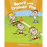 Penguin Kids 3 Sport with Trainer Tim CLIL (ISBN: Penguin Readers) (ISBN: 9781408288313)