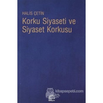 Korku Siyaseti ve Siyaset Korkusu (ISBN: 9789750510038)