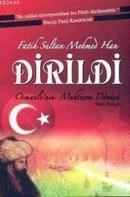 Fatih Sultan Mehmed Han Dirildi (ISBN: 9789944571586)