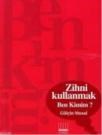 Zihni Kullanmak (ISBN: 9789944508476)