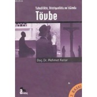 Yahudilikte Hristiyanlıkta ve Islamda Tövbe (ISBN: 9789756390061)