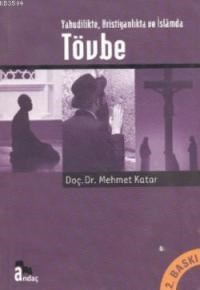 Yahudilikte Hristiyanlıkta ve Islamda Tövbe (ISBN: 9789756390061)