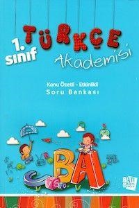 1. Sınıf Türkçe Konu Özetli Soru Bankası (Ödev Kitabı Hediyeli) Batı Akademi Yayınları (ISBN: 9786054542512)