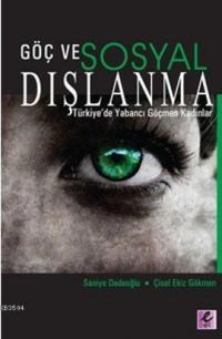 Göç ve Sosyal Dışlanma (ISBN: 9786054579020)