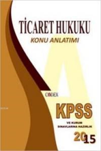 KPSS Ticaret Hukuku Konu Anlatımı (ISBN: 9786059002042)