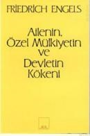 Ailenin Özel Mülkiyetin ve Devletin Kökeni (ISBN: 9789757399049)