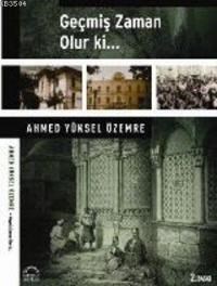 Geçmiş Zaman Olur ki (ISBN: 9789757663441)