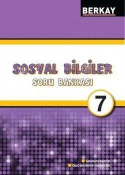 Berkay Yayıncılık 7. Sınıf Sosyal Bilgiler Soru Bankası (ISBN: 9786054837557)