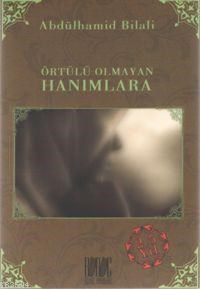 Örtülü Olmayan Hanımlara (ISBN: 3002538100299)