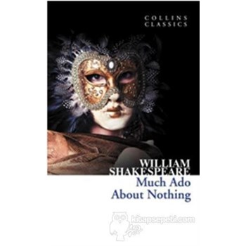 Much Ado About Nothing (Collins Classics) - William Shakespeare 3990000001512