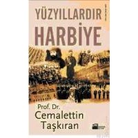 YÜZYILLARDIR HARBIYE (ISBN: 9786051111360)
