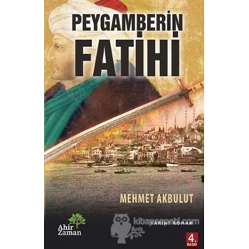 Peygamberin Fatihi (ISBN: 9786055095024)