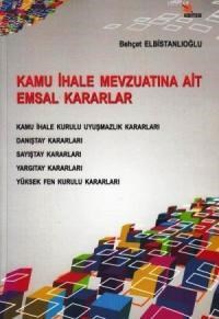 Kamu Ihale Mevzuatına Ait Emsal Kararlar (ISBN: 9786054613656)