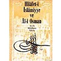 Hilafet-i İslamiye ve Al-i Osman (ISBN: 3001324100479)