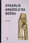 Uygarlık Anadolu\'da Doğdu (ISBN: 9786055607890)