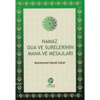 Namaz Dua ve Surelerinin Mana ve Mesajları (ISBN: 9789944790994)