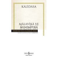 Malavika ve Agnimitra - Hasan Ali Yücel Klasikleri (ISBN: 9786053607809)